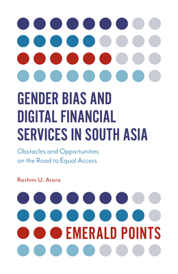 Gender Bias and Digital Financial Services in South Asia