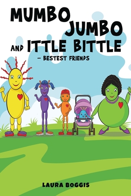Mumbo Jumbo and Ittle Bittle - Bestest Friends