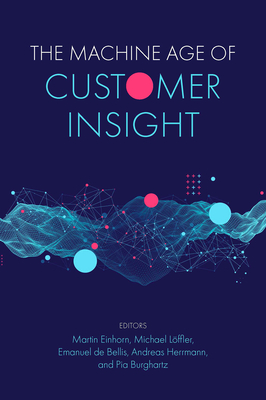 The Machine Age of Customer Insight