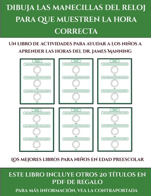 Los mejores libros para ninos en edad preescolar (Dibuja las manecillas del reloj para que muestren la hora correcta)