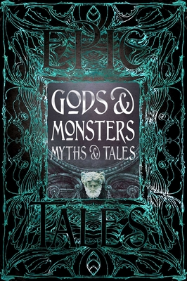 Gods & Monsters Myths & Tales