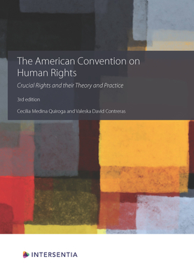 The American Convention on Human Rights, 3rd edition