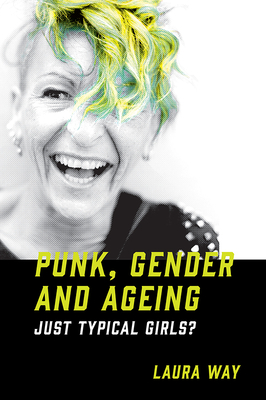 Punk, Gender and Ageing