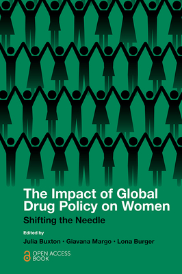 The Impact of Global Drug Policy on Women