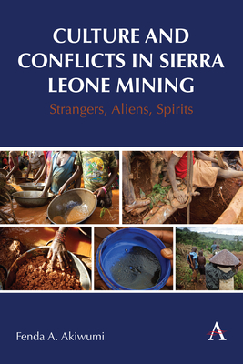 Culture and Conflicts in Sierra Leone Mining