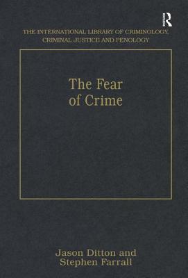 The Fear of Crime