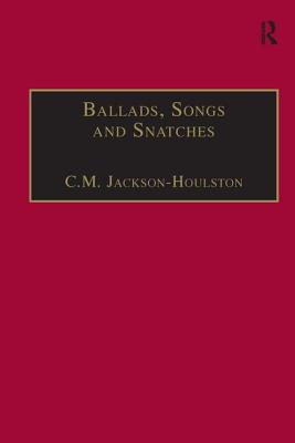 Ballads, Songs and Snatches