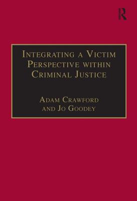 Integrating a Victim Perspective within Criminal Justice