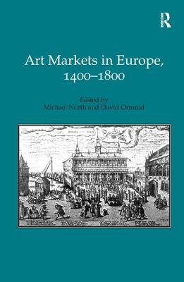 Art Markets in Europe, 1400-1800