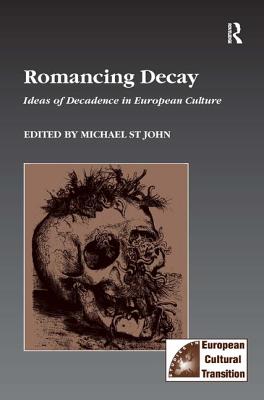 Romancing Decay