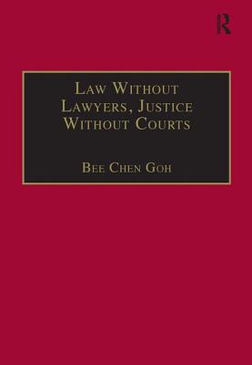 Law Without Lawyers, Justice Without Courts