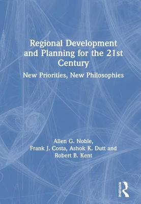 Regional Development and Planning for the 21st Century