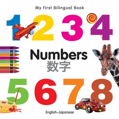 My First Bilingual Book - Numbers - English-japanese