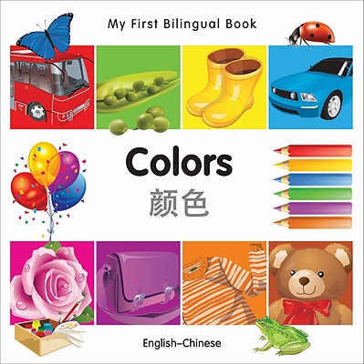 My First Bilingual Book-Colors (English-Chinese)