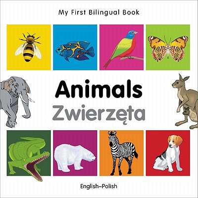 My First Bilingual Book - Animals (English-Polish)