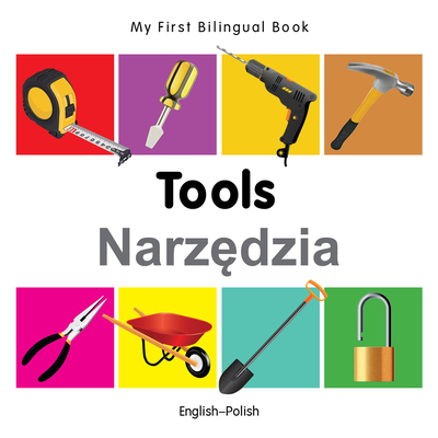 My First Bilingual Book - Tools (English-Polish)