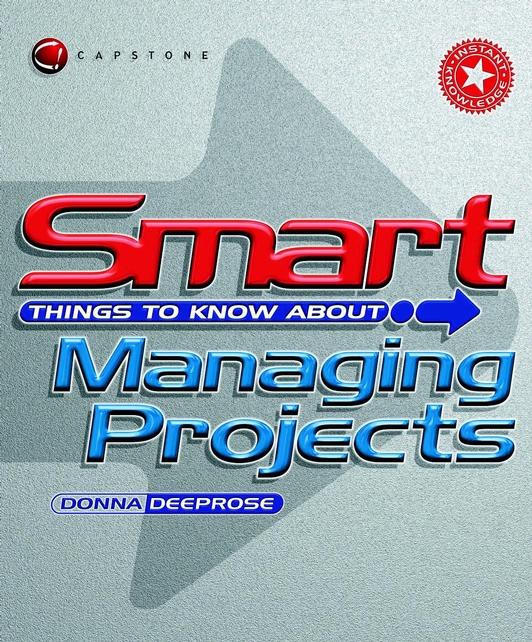 Smart Things to Know About Managing Projects