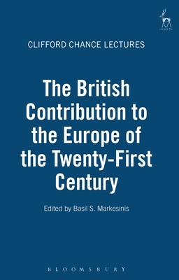 The British Contribution to the Europe of the Twenty-First Century