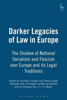 Darker Legacies of Law in Europe