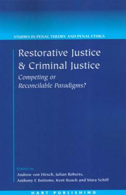 Restorative Justice and Criminal Justice