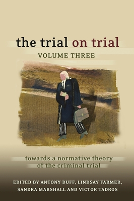 The Trial on Trial: Volume 3