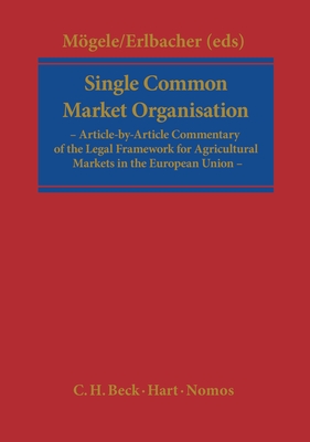 Single Common Market Organisation (Regulation (EC) 1234/2007)