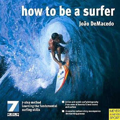 How to be a Surfer