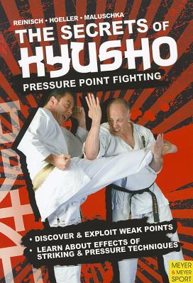 The Secrets of Kyusho - Pressure Point Fighting