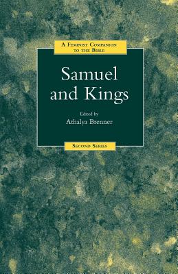 A Feminist Companion to Samuel and Kings