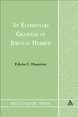 An Elementary Grammar of Biblical Hebrew