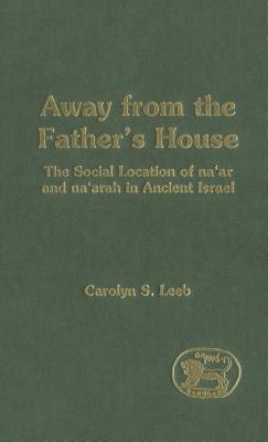 Away from the Father's House