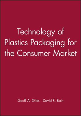 Technology of Plastics Packaging for the Consumer Market