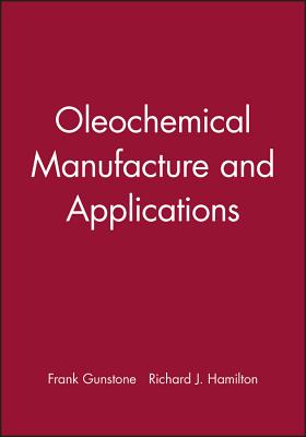 Oleochemical Manufacture and Applications