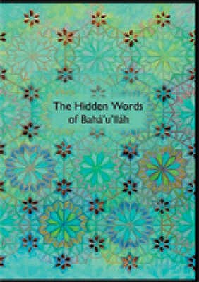 The Hidden Words of Baha'u'llah