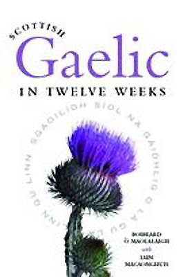 Scottish Gaelic in Twelve Weeks