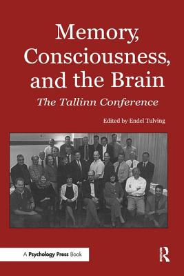 Memory, Consciousness and the Brain