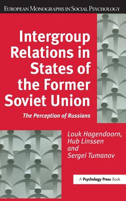 Intergroup Relations in States of the Former Soviet Union