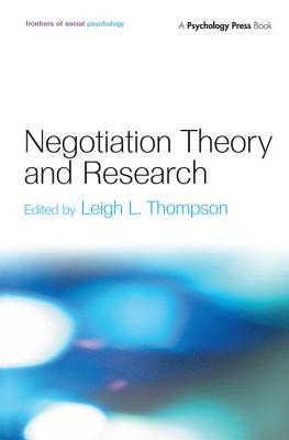 Negotiation Theory and Research