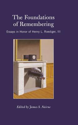 The Foundations of Remembering