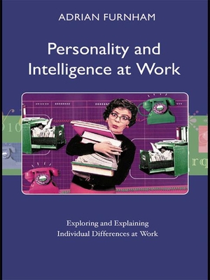 Personality and Intelligence at Work