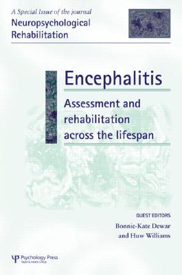 Encephalitis: Assessment and Rehabilitation Across the Lifespan