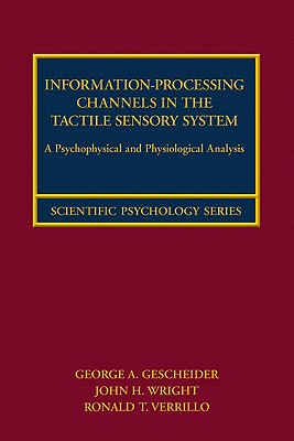 Information-Processing Channels in the Tactile Sensory System