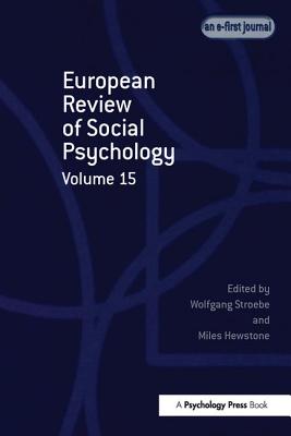 European Review of Social Psychology: Volume 15