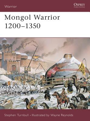 Mongol Warrior 1200–1350