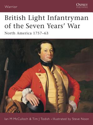 British Light Infantryman of the Seven Years'' War