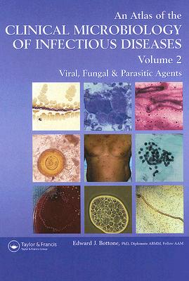 Atlas of the Clinical Microbiology of Infectious Diseases