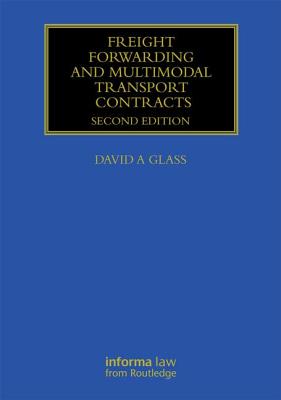 Freight Forwarding and Multi Modal Transport Contracts