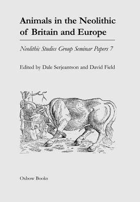 Animals in the Neolithic of Britain and Europe