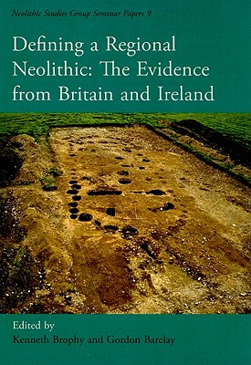 Defining a Regional Neolithic