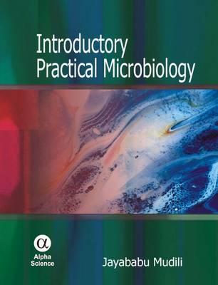 Introductory Practical Microbiology